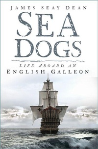 Enlarge image Cover: Sea Dogs - The History Press Ltd