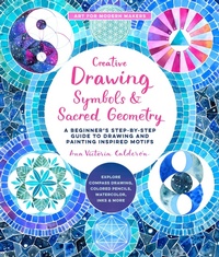 Abbildung von: Creative Drawing: Symbols and Sacred Geometry: Volume 6 - Quarry Books