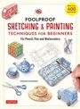 Bild: Foolproof Sketching & Painting Techniques for Beginners - Tuttle Publishing