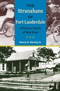 Cover: The Stranahans of Fort Lauderdale - University Press of Florida
