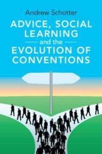 Enlarge image Cover: Advice, Social Learning and the Evolution of Conventions - Cambridge University Press