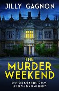 Enlarge image Cover: The Murder Weekend - Headline Accent