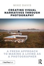Cover: Creating Visual Narratives Through Photography - Routledge