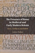 Cover: The Presence of Rome in Medieval and Early Modern Britain - Cambridge University Press