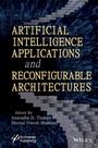 Cover: Artificial Intelligence Applications and Reconfigurable Architectures - Wiley
