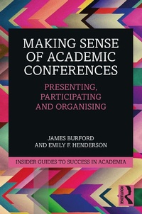 Enlarge image Cover: Making Sense of Academic Conferences - Routledge