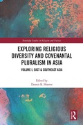 Cover: Exploring Religious Diversity and Covenantal Pluralism in Asia - Routledge
