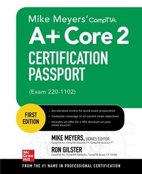 Abbildung von: Mike Meyers' CompTIA A+ Core 2 Certification Passport (Exam 220-1102) - McGraw-Hill Education