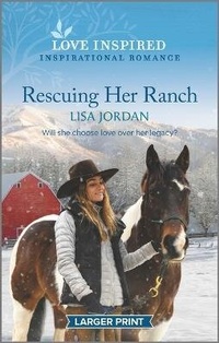 Enlarge image Cover: Rescuing Her Ranch - Love Inspired Larger Print