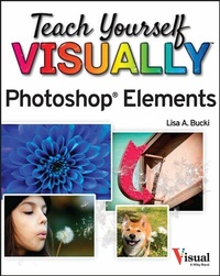 Abbildung von: Teach Yourself VISUALLY Photoshop Elements 2023 - Polity
