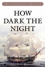Cover: How Dark the Night - McBooks Press
