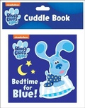 Cover: Nickelodeon Blue's Clues & You!: Bedtime for Blue! Cuddle Book - Phoenix International Publications, Incorporated