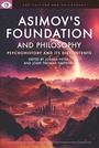 Cover: Asimov's Foundation and Philosophy - Open Universe