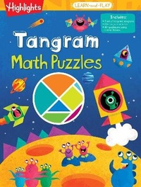 Enlarge image Cover: Highlights Learn-and-Play Tangram Math Puzzles - Highlights Press