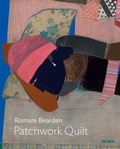 Cover: Romare Bearden: Patchwork Quilt - Museum of Modern Art