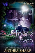 Cover: Faerie Swap (Feyland, #4) - Feyland