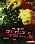 Cover: Criptologos profesionales (Professional Cryptologists) - Lerner Publishing Group