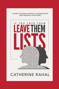 Abbildung von: IF YOU LOVE THEM LEAVE THEM LISTS - Catherine Rahal
