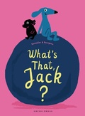 Cover: What's That, Jack? - Gecko Press