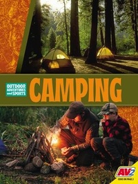 Enlarge image Cover: Camping - Weigl Educational Publishers Limited