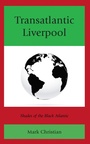 Cover: Transatlantic Liverpool - Lexington Books