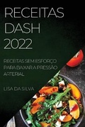 Cover: Receitas Dash 2022 - LISA DA SILVA