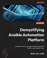 Abbildung von: Demystifying Ansible Automation Platform - De Gruyter