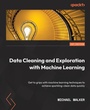 Cover: Data Cleaning and Exploration with Machine Learning - Packt Publishing
