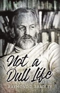 Cover: Not a Dull Life - Vulpine Press