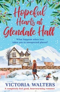 Cover: Hopeful Hearts at Glendale Hall - Hera Books