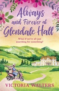 Cover: Always and Forever at Glendale Hall - Hera Books
