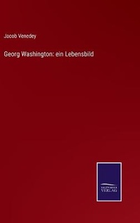 Enlarge image Cover: Georg Washington - Salzwasser-Verlag