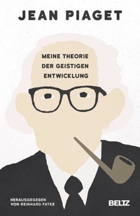 Abbildung von: Meine Theorie der geistigen Entwicklung - Beltz Juventa