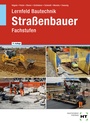 Cover: Lernfeld Bautechnik Straßenbauer - Verlag Handwerk und Technik