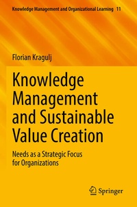 Enlarge image Cover: Knowledge Management and Sustainable Value Creation - Springer