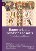 Cover: Hanoverian to Windsor Consorts - Palgrave Macmillan