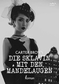 Cover: DIE SKLAVIN MIT DEN MANDELAUGEN - BookRix