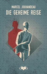 Abbildung von: Die geheime Reise - DVB Verlag