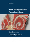 Cover: Moral Infringement and Repair in Antiquity - Enskilda Hogskolan Stockholm