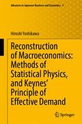 Cover: Reconstruction of Macroeconomics: Methods of Statistical Physics, and Keynes' Principle of Effective Demand - Springer