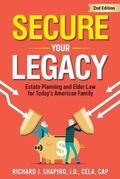 Cover: Secure Your Legacy - Blustein, Shapiro, Frank & Barone, LLP
