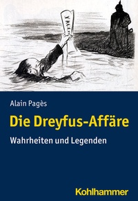 Abbildung von: Die Dreyfus-Affäre - Kohlhammer