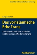 Abbildung von: Das vorislamische Erbe Irans - Kohlhammer