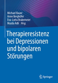 Abbildung von: Therapieresistenz bei Depressionen und bipolaren Störungen - Springer