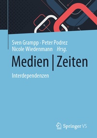 Abbildung von: Medien | Zeiten - Springer VS