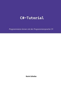 Enlarge image Cover: C#-Tutorial - BoD - Books on Demand