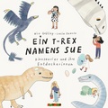Cover: Ein T-Rex namens Sue - Audiolino