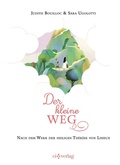 Cover: Der kleine Weg - Christliche Innerlichkeit