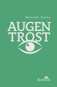 Enlarge image Cover: Augentrost - Bertuch Verlag