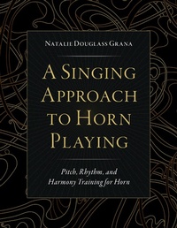 Abbildung von: A Singing Approach to Horn Playing - OUP eBook